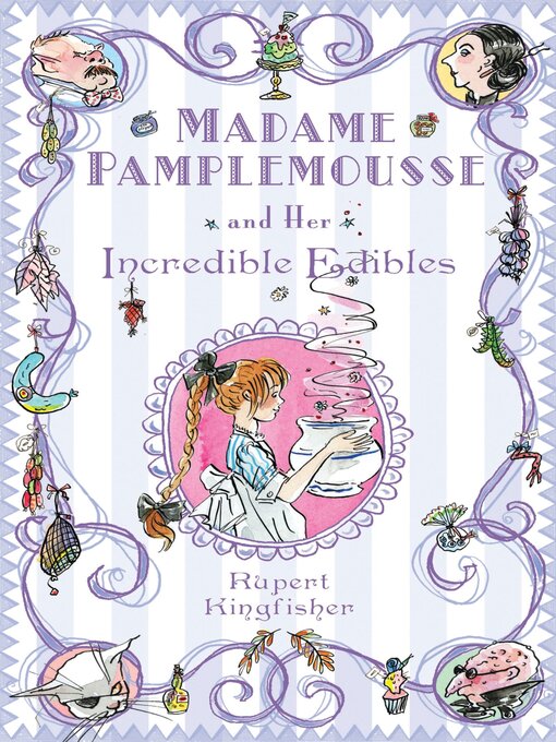 Cover image for Madame Pamplemousse and Her Incredible Edibles